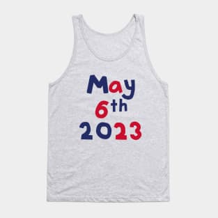 King Charles Coronation Day May 6th 2023 Tank Top